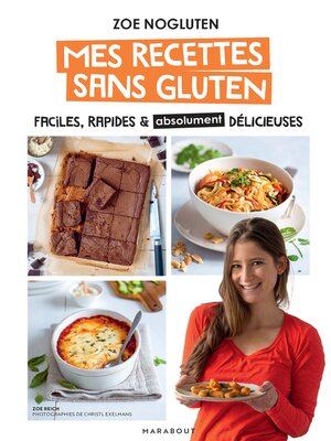 cover image of Zoé nogluten--Mes recettes sans gluten